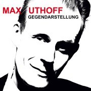 Cover-Bild zum Titel 'Max Uthoff, Gegendarstellung' von 'Max Uthoff'