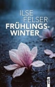 Cover-Bild zum Titel 'Frühlingswinter' von 'Ilse Felser'