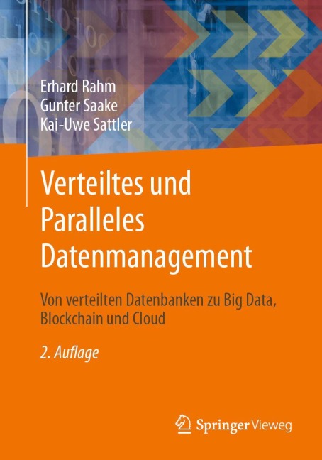 Verteiltes und Paralleles Datenmanagement - Erhard Rahm, Kai-Uwe Sattler, Gunter Saake
