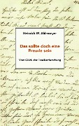 Cover-Bild zum Titel 'Das sollte doch eine Freude sein' von 'Heinrich W. Ahlemeyer'