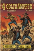 Cover-Bild zum Titel '4 Coltkämpfer Western Juli 2026' von 'Lee J. Slater, Pete Hackett'