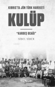 Cover-Bild zum Titel 'Kibrista Jön Türk Hareketi - Kulüp' von 'Sibel Siber'
