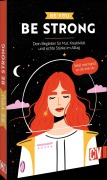 Cover-Bild zum Titel 'Be You - Be Strong' von ''