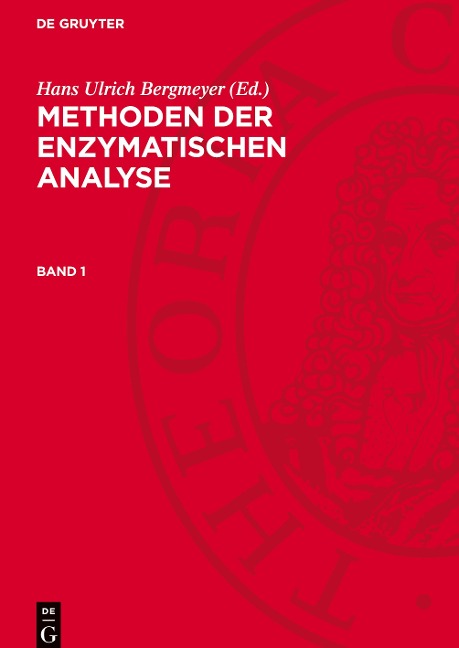 Methoden der enzymatischen Analyse, Band 1, Methoden der enzymatischen Analyse, Band 1 - 