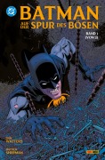 Cover-Bild zum Titel 'Batman: Auf der Spur des Bösen - Bd. 1 (von 2)' von 'Watters Dan'