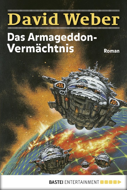 Das Armageddon-Vermächtnis - David Weber