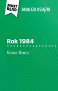 Cover-Bild zum Titel 'Rok 1984 ksi¿¿ka George Orwell (Analiza ksi¿¿ki)' von 'Lucile Lhoste'