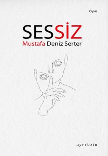 Sessiz - Mustafa Deniz Serter