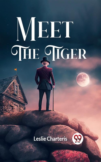 Meet the Tiger - Leslie Charteris
