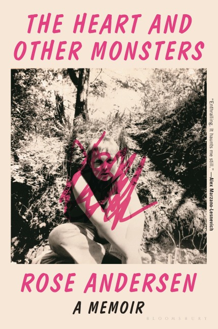 The Heart and Other Monsters - Rose Andersen