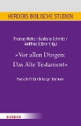 Cover-Bild zum Titel 'Vor allen Dingen: Das Alte Testament' von ''