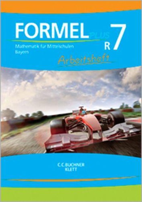 Formel Plus 7R. Arbeitsheft Klasse 7 (Kurs R). Ausgabe Bayern Mittelschule - 