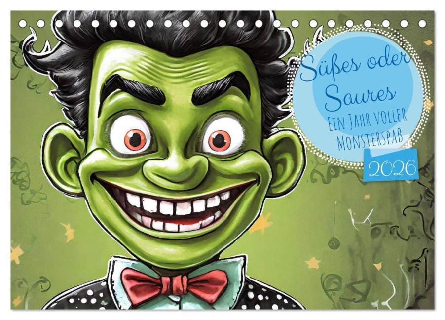 Süßes oder Saures - Ein Jahr voller Monsterspaß (Tischkalender 2026 DIN A5 quer), CALVENDO Monatskalender - Sell Pixs:Sell