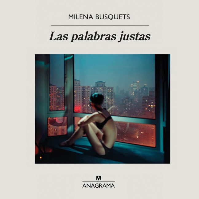 Las palabras justas - Milena Busquets