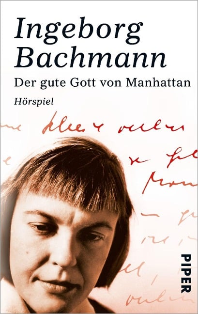 Der gute Gott von Manhattan - Ingeborg Bachmann