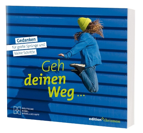 Geh deinen Weg - 