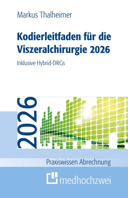Kodierleitfaden für die Viszeralchirurgie 2026 - Markus Thalheimer