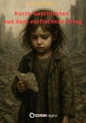 Cover-Bild zum Titel 'Kurze Geschichten aus dem verfluchten Krieg' von 'Erich Weinert'