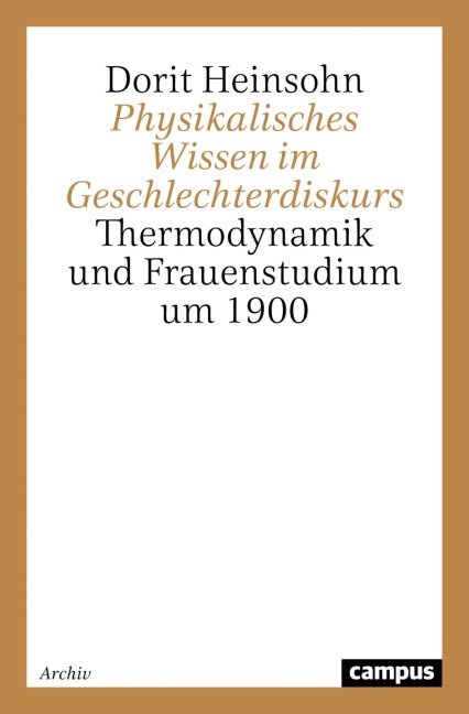 Physikalisches Wissen im Geschlechterdiskurs - Dorit Heinsohn