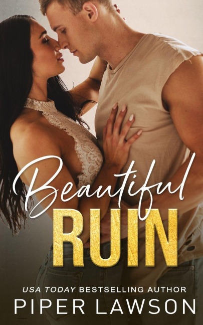 Beautiful Ruin - Piper Lawson