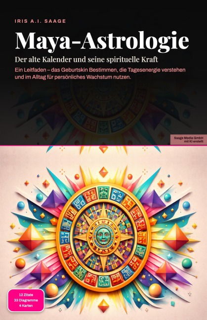 Maya-Astrologie - Iris A. I. Saage