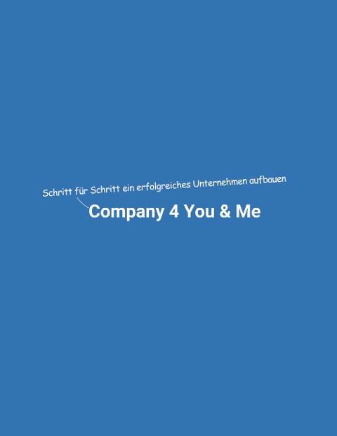 Company 4 You & Me - Dominik Mikulaschek