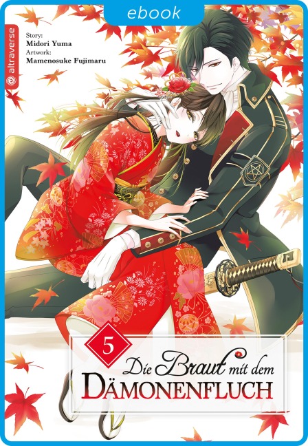Die Braut mit dem Dämonenfluch 05 - Mamenosuke Fujimaru, Midori Yuma