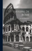 Cover-Bild zum Titel 'Histoire De Rome' von 'Theodore Mommsen'
