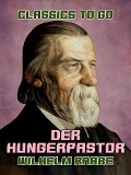 Cover-Bild zum Titel 'Der Hungerpastor' von 'Wilhelm Raabe'