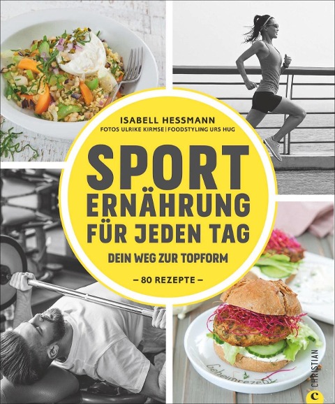 Sporternährung für jeden Tag - Isabell Heßmann