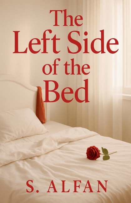 The left side of the bed - S Alfan