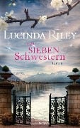 Cover-Bild zum Titel 'Die sieben Schwestern' von 'Lucinda Riley'