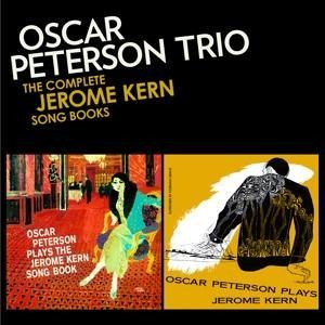 The Complete Jerome Kern Song Books+2 Bonus - Oscar Trio Peterson