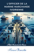 Cover-Bild zum Titel 'L'Officier de la marine Marchande Ivoirienne' von 'Dua Roland Koffi'