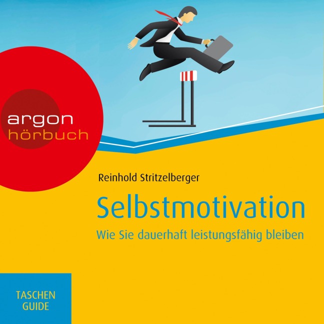 Selbstmotivation - Reinhold Stritzelberger