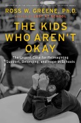 Cover-Bild zum Titel 'The Kids Who Aren't Okay' von 'Ross W Greene'