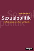 Cover-Bild zum Titel 'Sexualpolitik' von 'Gabriele Dietze'
