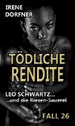 Cover-Bild zum Titel 'Tödliche Rendite' von 'Irene Dorfner'