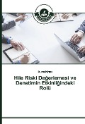 Cover-Bild zum Titel 'Hile Riski De¿erlemesi ve Denetimin Etkinli¿indeki Rolü' von 'Murat Kirac¿'