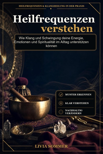 Heilfrequenzen verstehen - Livia Sommer