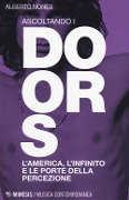 Cover-Bild zum Titel 'Ascoltando i Doors. L'America, l'infinito e le porte della percezione' von 'Alberto Nones'