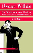 Die Wahrheit von Masken - Oscar Wilde