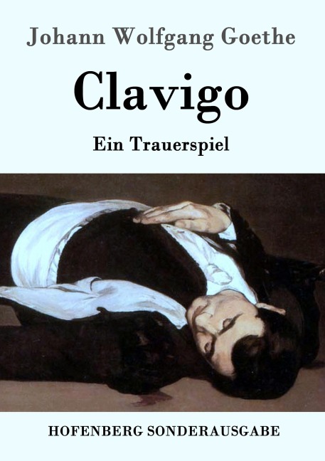 Clavigo - Johann Wolfgang Goethe
