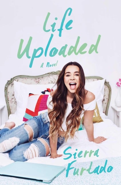 Life Uploaded - Sierra Furtado