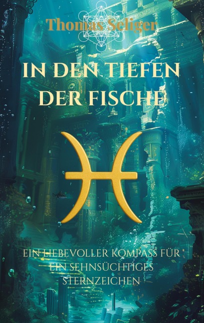 In den Tiefen der Fische - Thomas Seliger
