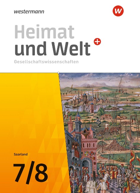 Heimat und Welt Plus Gesellschaftswissenschaften 7 / 8. Schulbuch . Für das Saarland - 