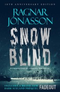 Cover-Bild zum Titel 'Snowblind: 10th Anniversary Edition' von 'Ragnar Jonasson'