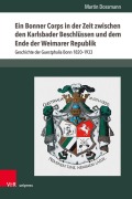 Cover-Bild zum Titel 'Ein Bonner Corps in der Zeit zwischen den Karlsbader Beschlüssen und dem Ende der Weimarer Republik' von 'Martin Dossmann'