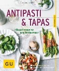 Cover-Bild zum Titel 'Antipasti & Tapas' von 'Martin Kintrup'