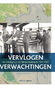 Cover-Bild zum Titel 'Vervlogen Verwachtingen: de Teloorgang Van Nieuw-Guinea in 1961-1962' von 'Frans H. Peters'